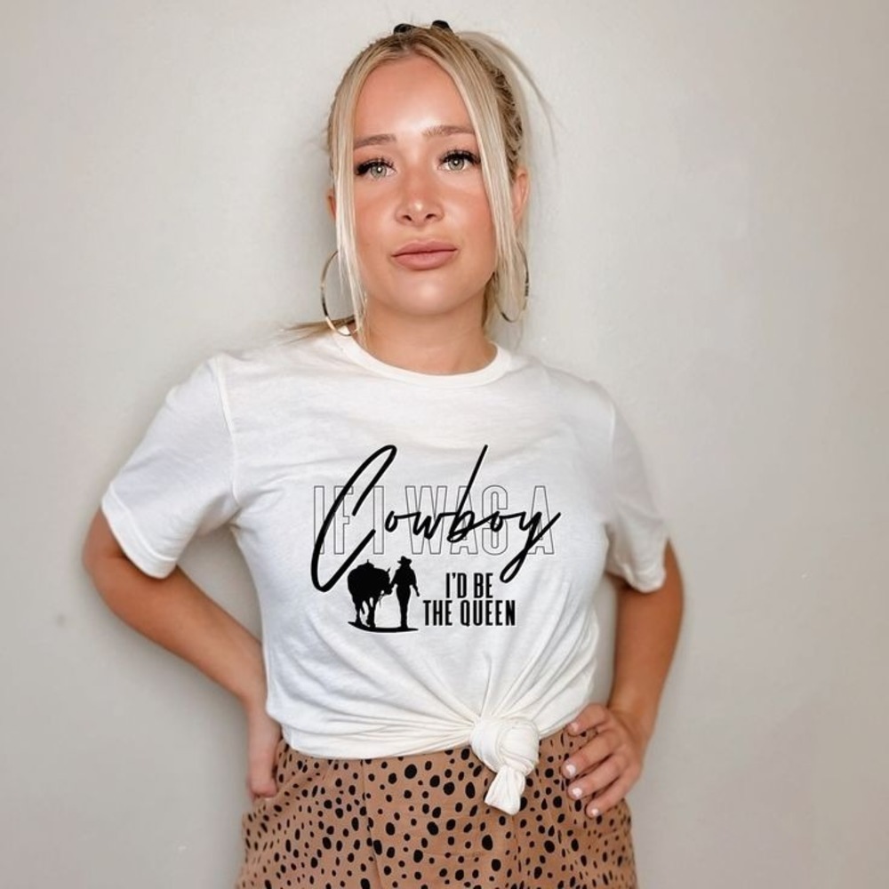 Miranda Lambert Shirt, If I Was A Cowboy I_d Be The Queen